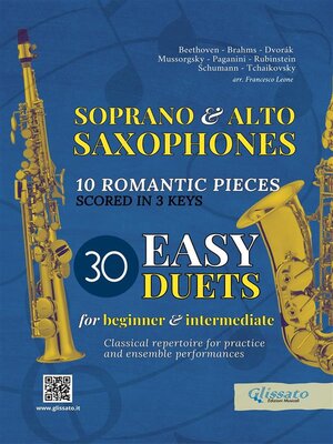 cover image of 30 Easy Duets for Soprano and Alto Saxophones--10 Romantic Pieces scored in 3 keys